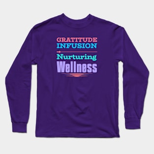 Gratitude Wellness Long Sleeve T-Shirt